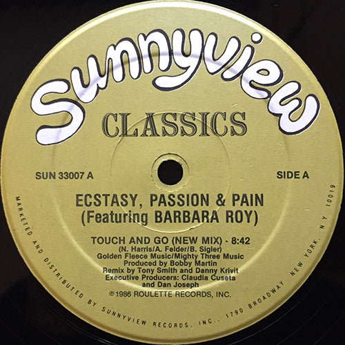 ECSTASY, PASSION & PAIN feat. BARBARA ROY // TOUCH & GO (NEW MIX) (8:42) / (ACCAPPELA) (3:15) / (ORIGINAL VERSION) (4:20)
