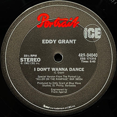 EDDY GRANT // I DON'T WANNA DANCE (5:40) / (ACAPELLA) (2:58) / KILLER ON THE RAMPAGE (3:29)
