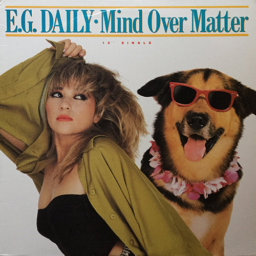 E.G. DAILY // MIND OVER MATTER (REMIX) (7:06) / (EDIT) (6:19)