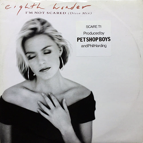 EIGHTH WONDER // I'M NOT SCARED (DISCO MIX) / (ORIGINAL) / J'AI PAS PEUR