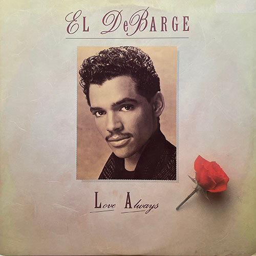 EL DEBARGE // LOVE ALWAYS (5:32) / THE WALLS (6:50) / YOU WEAR IT WELL (6:50) / ALL THIS LOVE (5:53)