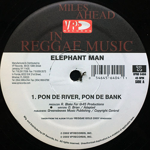 ELEPHANT MAN // PON DE RIVER, PON DE BANK / ALL OUT
