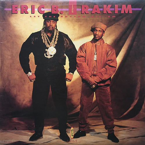 ERIC B. & RAKIM // LET THE RHYTHM HIT 'EM (3VER)