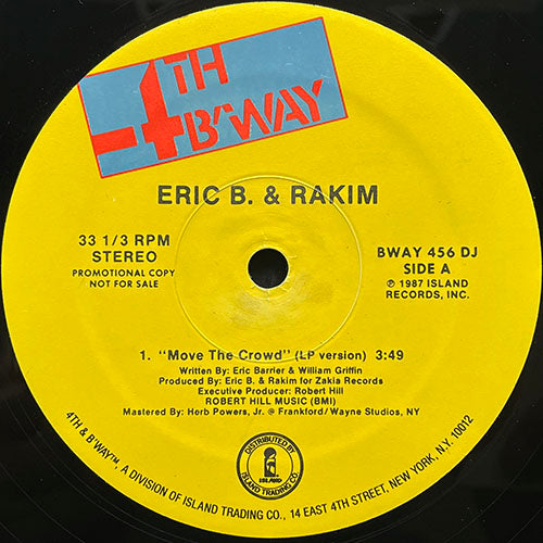 ERIC B. & RAKIM // MOVE THE CROWD (4:23) / PAID IN FULL (COLD CUT REMIX & LP VERSION)