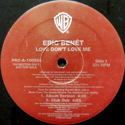 ERIC BENET // LOVE DON'T LOVE ME (4VER)