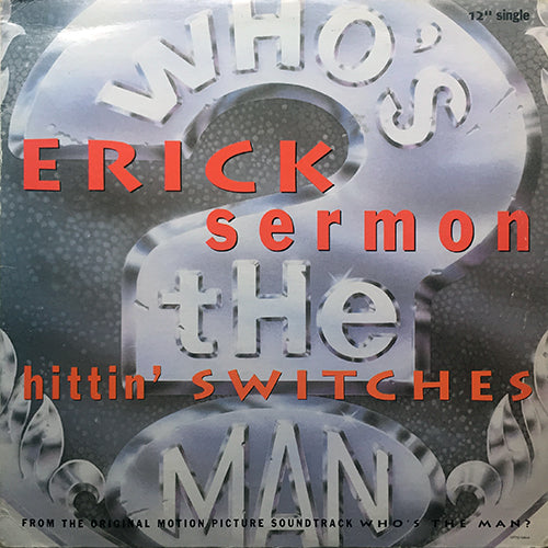 ERICK SERMON // HITTIN' SWITCHES (2VER)