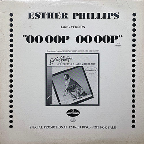 ESTHER PHILLIPS // OO OOP OO OOP (5:30/3:34)