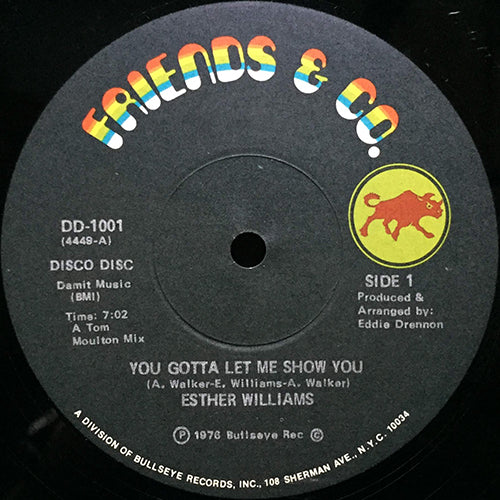 ESTHER WILLIAMS // YOU GOTTA LET ME SHOW YOU (7:02) / EVERY DOG HAS HIS DAY (6:00)