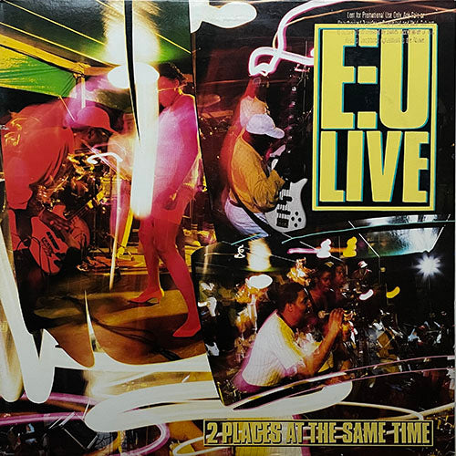 E.U. // 2 PLACES AT THE SAME TIME (EP) inc. NEW YORK COMES TO BOOGIE - MEDLEY (19:11) / SHO NUFF BUMPIN' (14:33) / THE THEME FROM ESCAPE FROM DEL GO-GO (4:05)