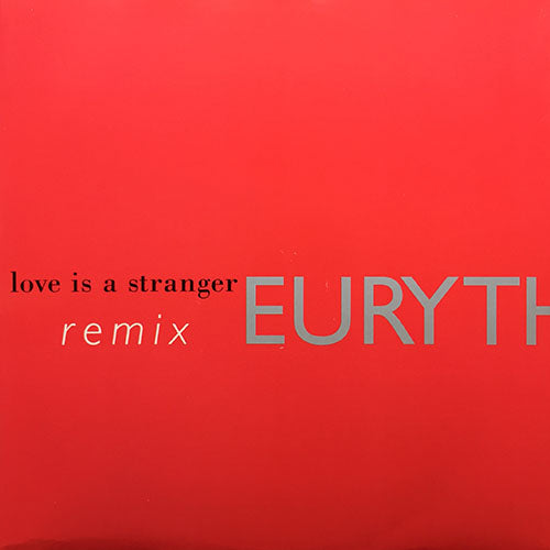EURYTHMICS // LOVE IS A STRANGER (REMIX) (J.C. MEETS THE OBSESSOR) / (INSTRUMENTAL) / (COLDCUT)