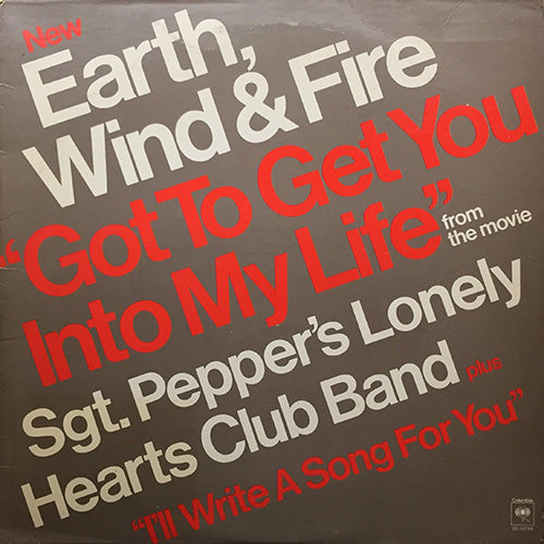 EARTH, WIND & FIRE // GOT TO GET YOU INTO MY LIFE (4:36) / I'LL WRITE A SONG FOR YOU (5:28)
