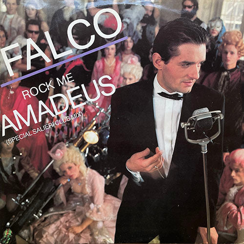 FALCO // ROCK ME AMADEUS (SPECIAL SALIERI CLUB MIX) (8:21) / (EXTENDED) (7:02) / URBAN TROPICAL (3:51)