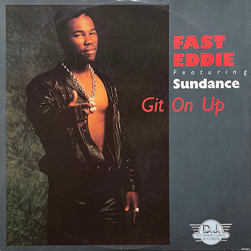 FAST EDDIE feat. SUNDANCE // GIT ON UP (3VER)