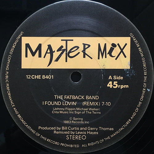 FATBACK BAND // I FOUND LOVIN' (REMIX) (7:10) / (LP VERSION) / (DUB)