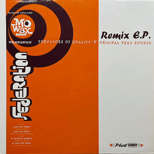 FEDERATION // REMIX (EP) inc. LIFE SO FREE (UNDERDOG & PARTY ROCKIN PRODUCTIONS REMIX) / RUSTY JAMES (PORTISHEAD REMIX)