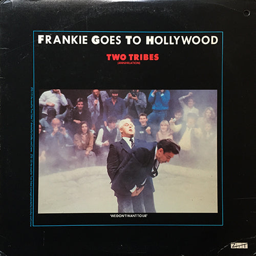 FRANKIE GOES TO HOLLYWOOD // TWO TRIBES (ANNIHILATION) (7:55) / WAR (4:13) / TWO TRIBES (3:42) / ONE FEBRUARY FRIDAY (1:11)