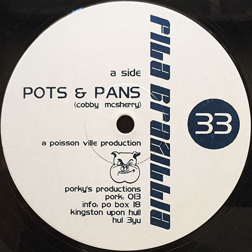 FILA BRAZILLIA // POTS & PANS / THE SHERIFF