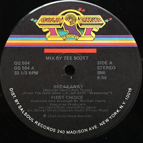 FIRST CHOICE // BREAKAWAY (6:56) / I CAN SHOW YOU (BETTER THAN I CAN TELL YOU) (7:25)