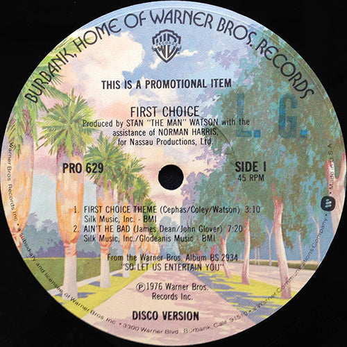 FIRST CHOICE // FIRST CHOICE THEME (3:10) / AIN'T HE BAD (7:20) / ARE YOU READY FOR ME (4:05)