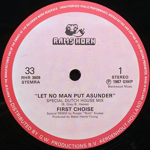 FIRST CHOICE // LET NO MAN PUT ASUNDER (SPECIAL DUTCH HOUSE MIX) / (12" VOCAL & INSTRUMENTAL)