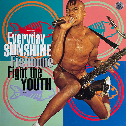 FISHBONE // EVERYDAY SUNSHINE (4:57) / FIGHT THE YOUTH (5:00/6:38) / FREDDIE'S DEAD (ZEONIQ MIX) (6:54)