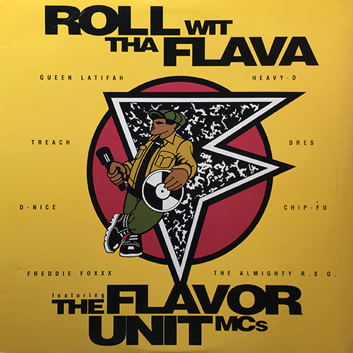 FLAVOR UNIT MCS // ROLL WIT THA FLAVA (4VER) / BADD BOYZ