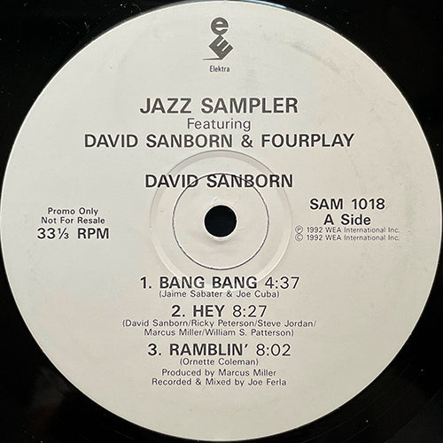 DAVID SANBORN & FOURPLAY // JAZZ SAMPLER (EP) inc. BANG BANG / HEY / RAMBLIN' / MOONJOGGER / MAX-O-MAN / AFTER THE DANCE