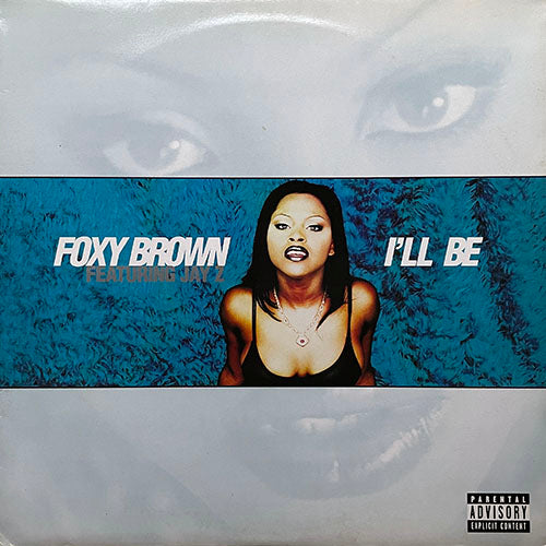 FOXY BROWN feat. JAY-Z // I'LL BE (REMIX & ORIGINAL) (3VER) / FOXY'S BELLS