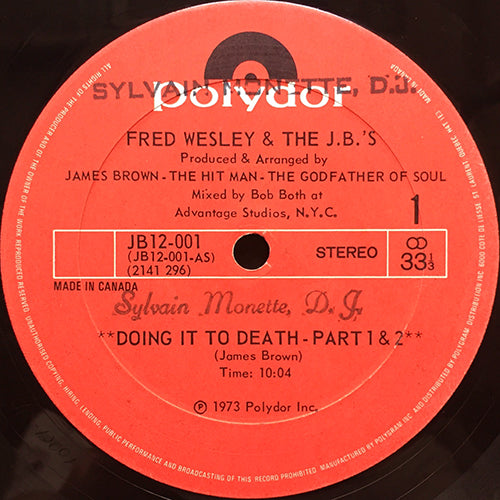FRED WESLEY & THE J.B.'S // DOING IT TO THE DEATH (PART 1&2) (10:04) / MORE PEAS (8:27)