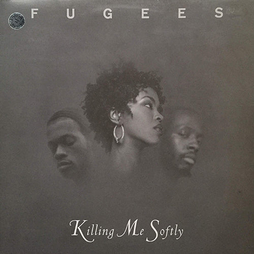 FUGEES // KILLING ME SOFTLY (LP VERSION) / VOCAB (2VER) / FU-GEE-LA