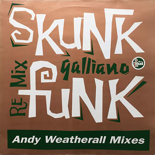 GALLIANO // SKUNK FUNK (ANDREW WEATHERALL REMIX) (3VER)