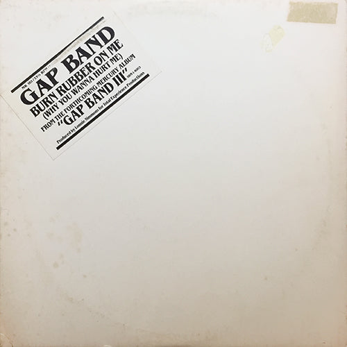 GAP BAND // BURN RUBBER ON ME (WHY YOU WANNA HURT ME) (5:30)