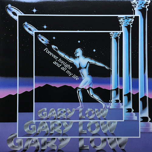 GARY LOW // FOREVER, TONIGHT AND ALL MY LIFE (6:30) / (STRUMENTALE) (6:30)