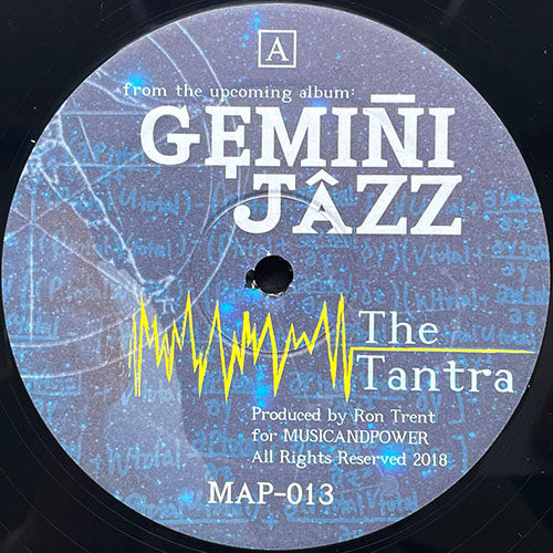 GEMINI JAZZ // THE TANTRA / HARD & SOFT