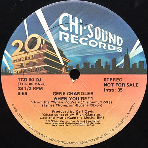 GENE CHANDLER // WHEN YOU'RE #1 (8:59) / DANCE FEVER (7:45)