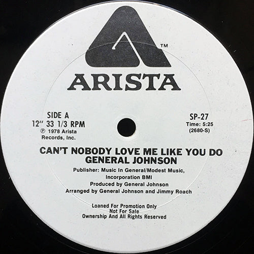 GENERAL JOHNSON // CAN'T NOBODY LOVE ME LIKE YOU DO (5:25)