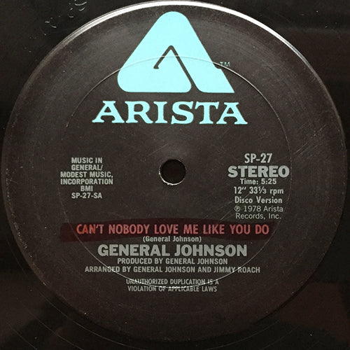 GENERAL JOHNSON // CAN'T NOBODY LOVE ME LIKE YOU DO (5:25) / LIES (3:10)