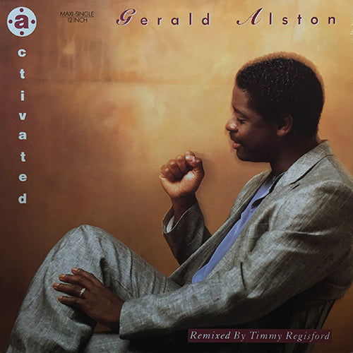 GERALD ALSTON // ACTIVATED (7:08/3:26) / (DUB) (6:46)