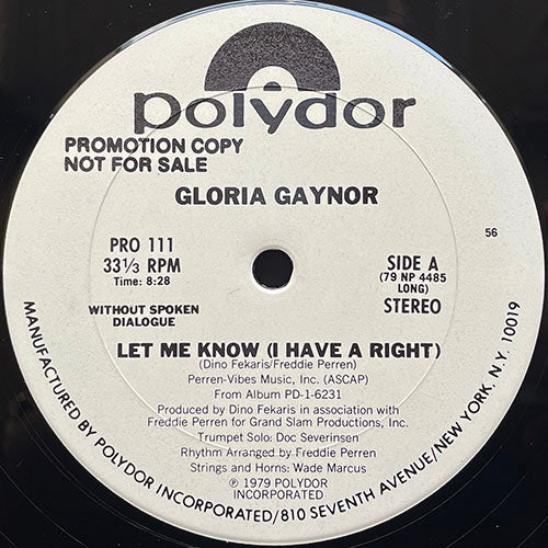 GLORIA GAYNOR // LET ME KNOW (I HAVE A RIGHT) (8:28/8:20)