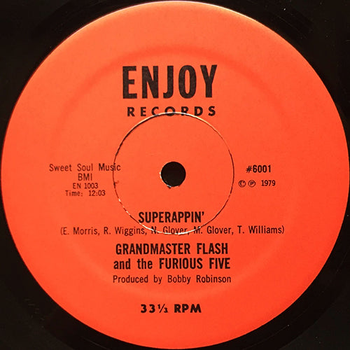 GRAND MASTER FLASH & THE FURIOUS FIVE // SUPERAPPIN' (12:03) / SUPERAPPIN' THEME (12:01)