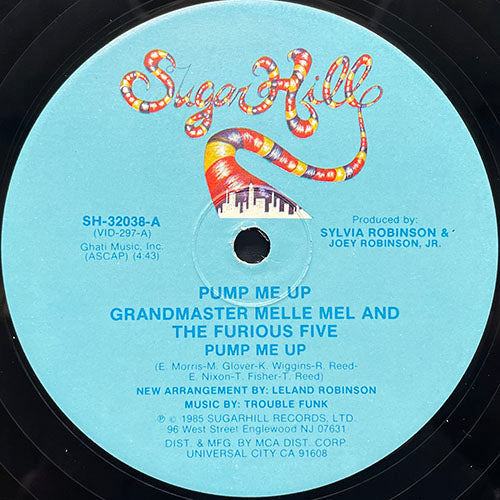 GRANDMASTER MELLE MEL & THE FURIOUS FIVE // PUMP ME UP (4:43) / INST (4:40)