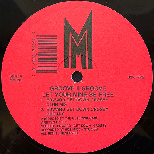 GROOVE II GROOVE // LET YOUR MINE BE FREE (4VER)