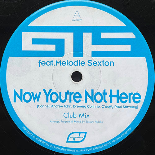 GTS feat. MELODIE SEXTON // NOW YOU'RE NOT HERE (CLUB MIX) / TAKE TO THE SKY (CLUB MIX)