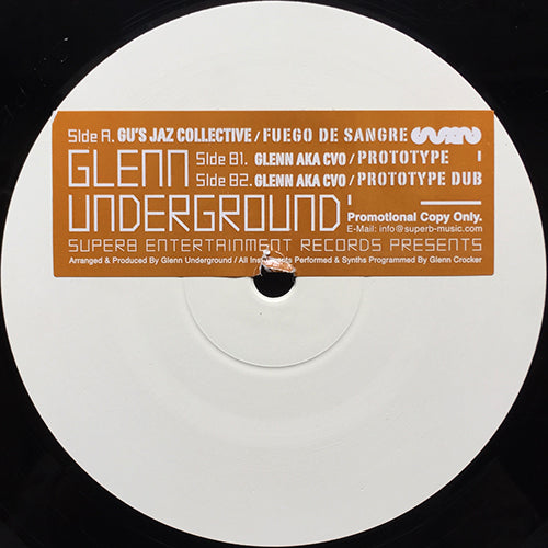 GU'S JAZ COLLECTIVE / GLENN AKA CVO // FUEGO DE SANGRE / PROTOTYPE / PROTOTYPE DUB