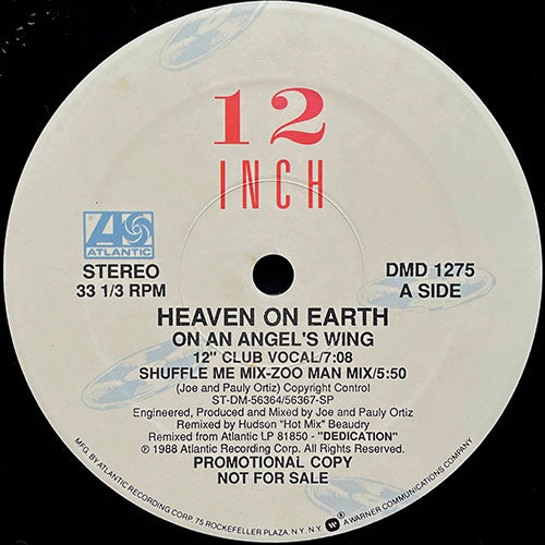 HEAVEN ON EARTH // ON AN ANGEL'S WING (12" VOCAL VERSION) (7:08) / (SHUFFLE ME - ZOO MAN MIX) (5:50) / (ACID HOUSE MIX) (5:41) / (STRAIGHT PASS) (5:49)