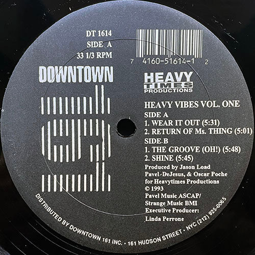 HEAVYTIME PRODUCTIONS // HEAVY VIBES VOL. ONE (EP) inc. WEAR IT OUT / RETURN OF MS. THING / THE GROOVE (OH!) / SHINE