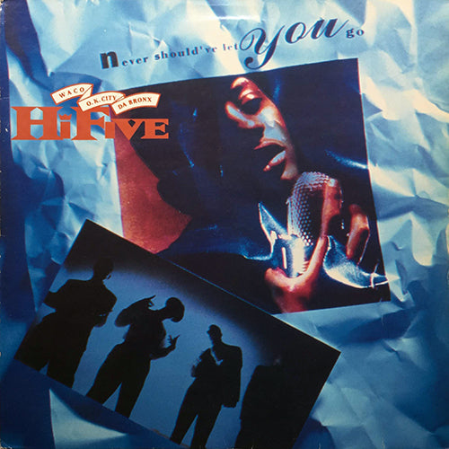 HI-FIVE // NEVER SHOULD HAVE LET YOU GO / WHENEVER YOU SAY / SHE'S PLAYING HARD TO GET (CLARK KENT REMIX) / VIDEO GIRL