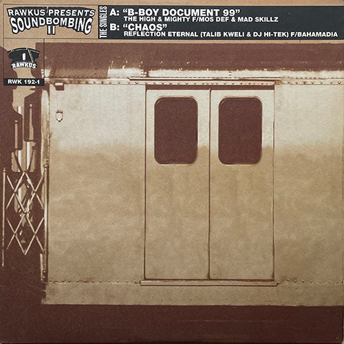 HIGH & MIGHTY feat. MOS DEF & MAD SKILLZ / REFLECTION ETERNAL feat. BAHAMADIA // B-BOY DOCUMENT 99 (4VER) / CHAOS (4VER)