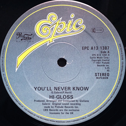 HI-GLOSS // YOU'LL NEVER KNOW (5:25) / I'M TOTALLY YOURS (5:16