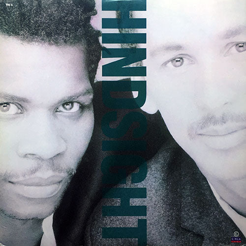 HINDSIGHT // LOWDOWN (THE HIGHLIFE MIX) / (ORIGINAL) / EVERYBODY IN THE HOUSE